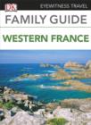 Image for Eyewitness Travel Family Guide to France: Western France.