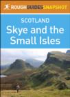 Image for Rough Guide Snapshot Scottish Highlands and Islands: Skye and the Small Isles.