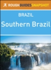 Image for Southern Brazil: Rough Guides Snapshot Brazil.