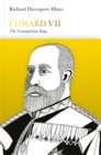 Image for Edward VII  : the cosmopolitan king