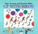Image for Up with birds!