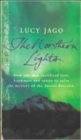 Image for The northern lights  : how one man sacrificed love, happiness and sanity to unlock the secrets of space