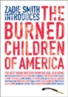 Image for Zadie Smith introduces the burned children of America