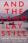 Image for And the Land Lay Still