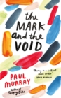 Image for The mark and the void
