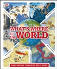Image for What&#39;s where in the world: planet Earth as you&#39;ve never seen it before.