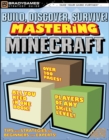 Image for Build, discover, survive!: mastering Minecraft