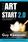 Image for The art of the start 2.0  : the time-tested, battle-hardened guide for anyone starting anything