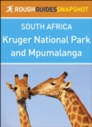 Image for Rough Guides Snapshot South Africa: Kruger National Park and Mpumalanga.