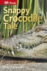 Image for Snappy crocodile tale
