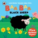 Image for Baa, baa, black sheep  : five animal rhymes