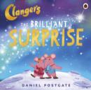 Image for Clangers: The Brilliant Surprise