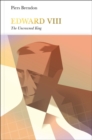 Image for Edward VIII  : the uncrowned king