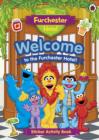 Image for The Furchester Hotel: Welcome to the Furchester Hotel! : Sticker Activity Book