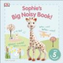 Image for Sophie&#39;s Big Noisy Book!