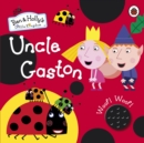 Image for Ben and Holly&#39;s Little Kingdom: Uncle Gaston Sound Book