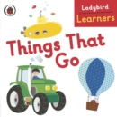 Image for Ladybird Learners: Things That Go