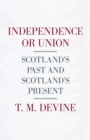Image for Independence or Union