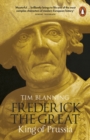 Image for Frederick the Great: King of Prussia