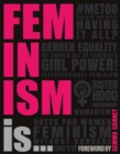 Image for Feminism is...