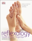 Image for Reflexology  : health at your fingertips
