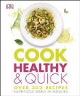 Image for Cook healthy &amp; quick