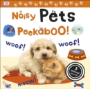 Image for Noisy Pets Peekaboo!