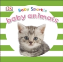 Image for Baby Sparkle Baby Animals