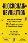 Image for Blockchain revolution  : how the technology behind Bitcoin and other cryptocurrencies is changing the world