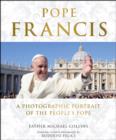 Image for Pope Francis: a photographic portrait of the people&#39;s Pope