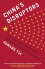 Image for China&#39;s disruptors  : how Alibaba, Xiaomi, Tencent and other companies are changing the rules of business