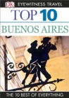 Image for DK Eyewitness Top 10 Travel Guide: Buenos Aires: Buenos Aires.