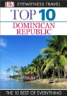 Image for DK Eyewitness Top 10 Travel Guide: Dominican Republic: Dominican Republic.