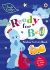 Image for In the Night Garden: Ready For Bed