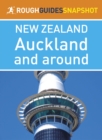 Image for Rough Guides Snapshot New Zealand: Auckland and around.