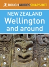 Image for Rough Guides Snapshot New Zealand: Wellington and around.