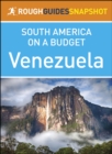 Image for Rough Guides Snapshot South America on a Budget: Venezuela.