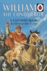 Image for William the Conqueror: A Ladybird Adventure from History Book