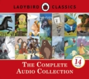 Image for Ladybird classics  : the complete audio collection