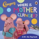 Image for Where is Mother Clanger?