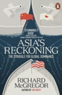 Image for Asia&#39;s reckoning: China, Japan, the US, and the struggle for gobal power