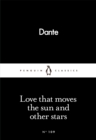 Image for Love that moves the sun and other stars