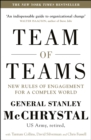 Image for Team of teams  : new rules of engagement for a complex world