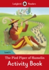 Image for The Pied Piper Activity Book - Ladybird Readers Level 4