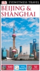 Image for DK Eyewitness Travel Guide: Beijing &amp; Shanghai.