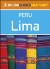Image for Rough Guides Snapshot Peru: Lima.