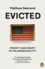 Image for Evicted: poverty and profit in the American city