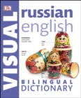 Image for Russian English bilingual visual dictionary.