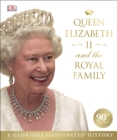 Image for Queen Elizabeth II and the Royal Family