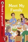 Image for Meet My Family - Read It Yourself with Ladybird Level 1